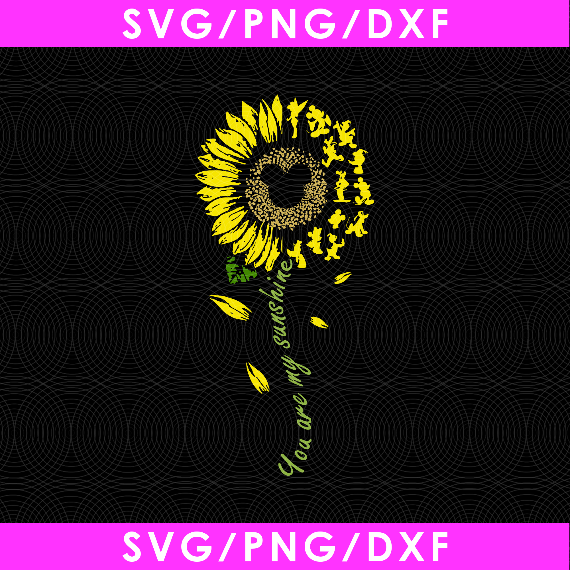 You Are My Sunshine Sunflower Disney svg, donal svg, disney characters